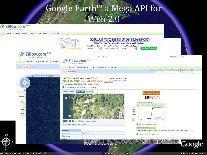 Google Earth™ a Mega API for Web 2. 0 