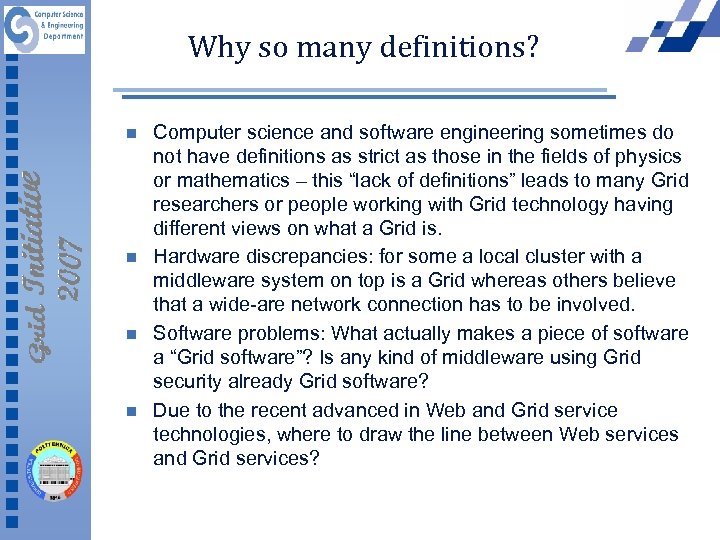 Why so many definitions? n n Computer science and software engineering sometimes do not