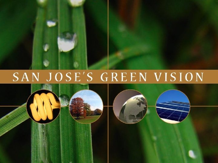 San Jose’s Green Vision 