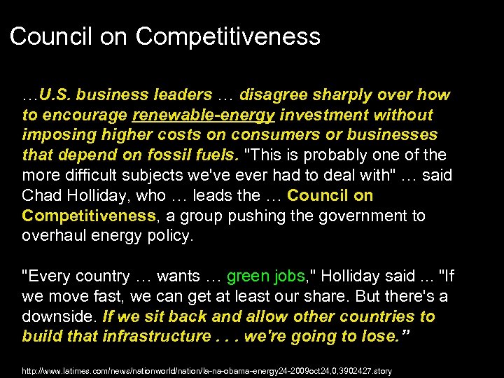 Council on Competitiveness …U. S. business leaders … disagree sharply over how to encourage