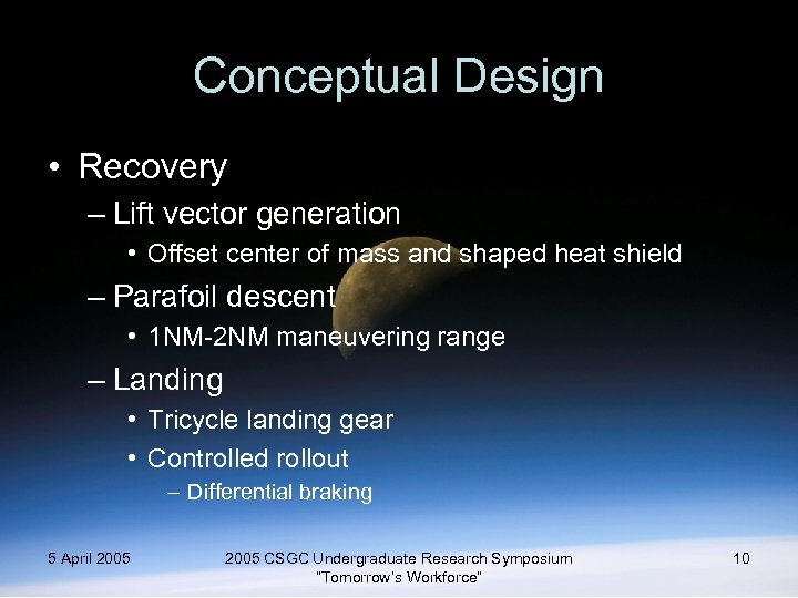 Conceptual Design • Recovery – Lift vector generation • Offset center of mass and