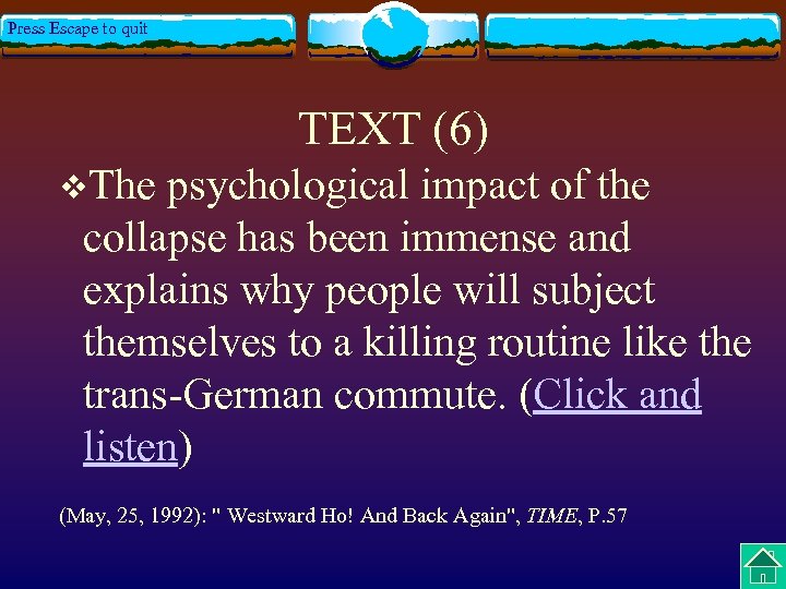 Press Escape to quit TEXT (6) v. The psychological impact of the collapse has