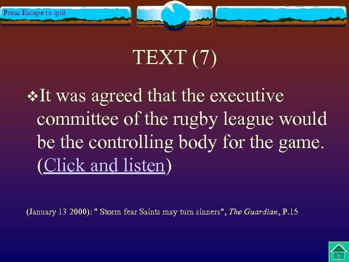 Press Escape to quit TEXT (7) v. It was agreed that the executive committee