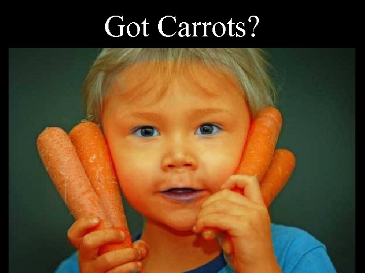 Got Carrots? 