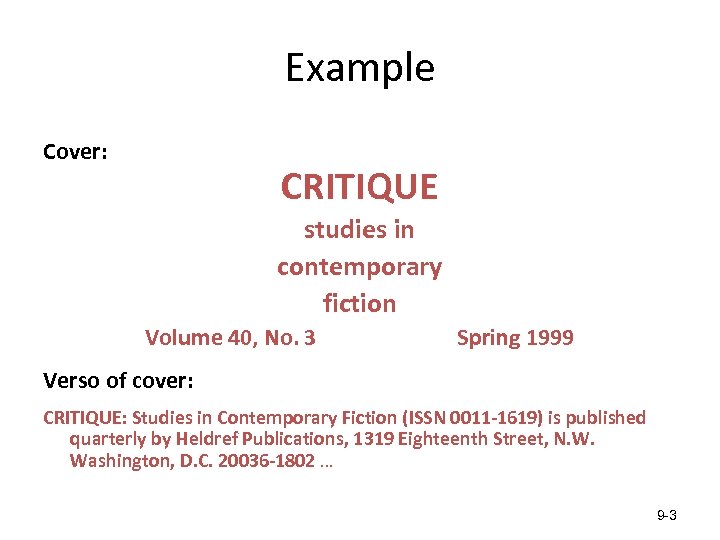 Example Cover: CRITIQUE studies in contemporary fiction Volume 40, No. 3 Spring 1999 Verso
