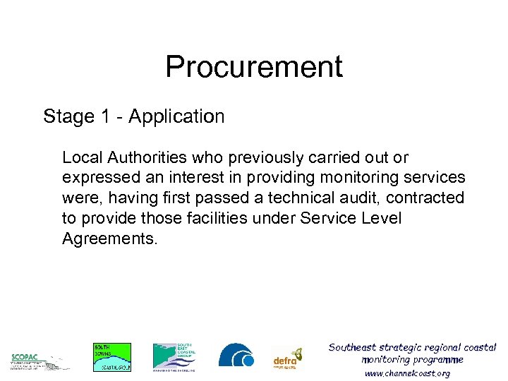 Procurement Stage 1 - Application Local Authorities who previously carried out or expressed an