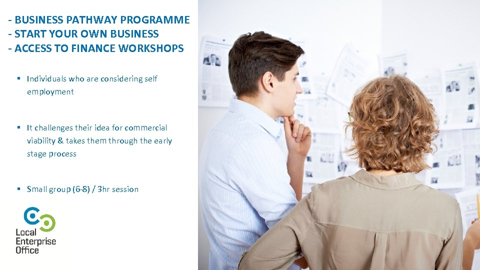 - BUSINESS PATHWAY PROGRAMME - START YOUR OWN BUSINESS - ACCESS TO FINANCE WORKSHOPS