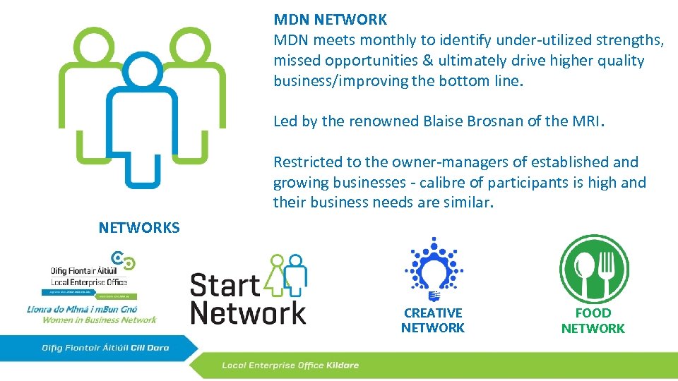 MDN NETWORK MDN meets monthly to identify under-utilized strengths, missed opportunities & ultimately drive