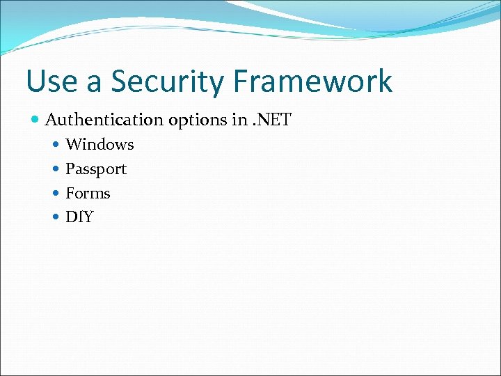 Use a Security Framework Authentication options in. NET Windows Passport Forms DIY 