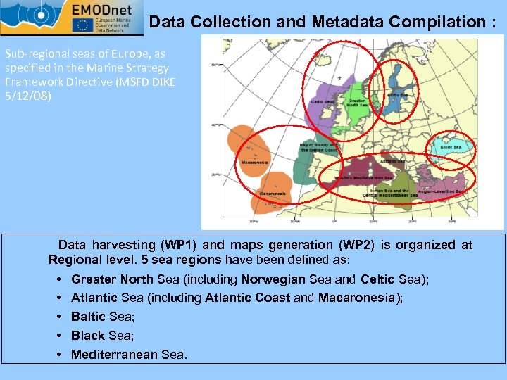 Data Collection and Metadata Compilation : Sub-regional seas of Europe, as specified in the