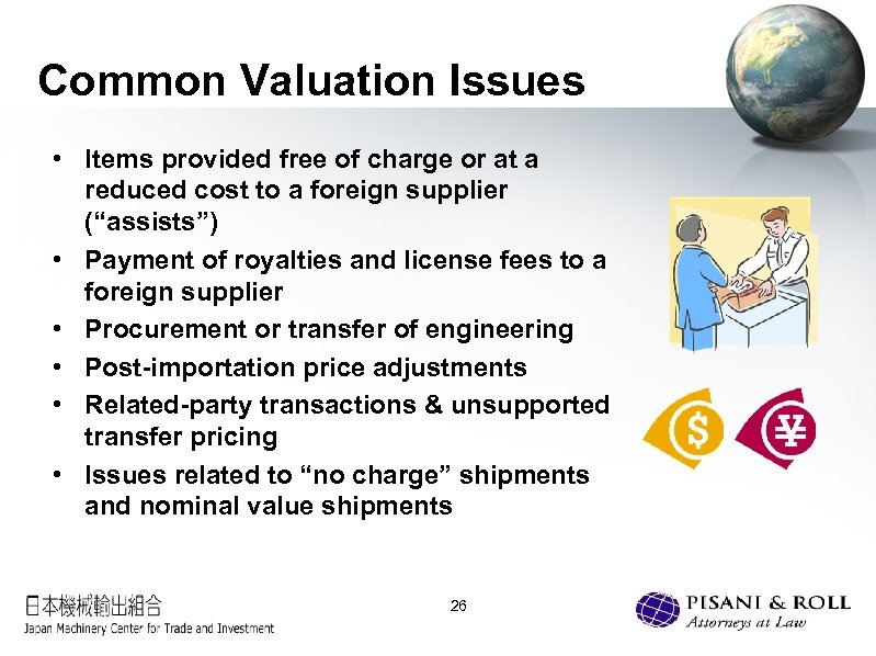 Common Valuation Issues • Items provided free of charge or at a reduced cost