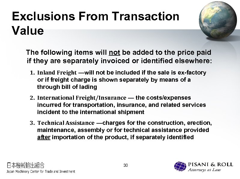 Exclusions From Transaction Value The following items will not be added to the price