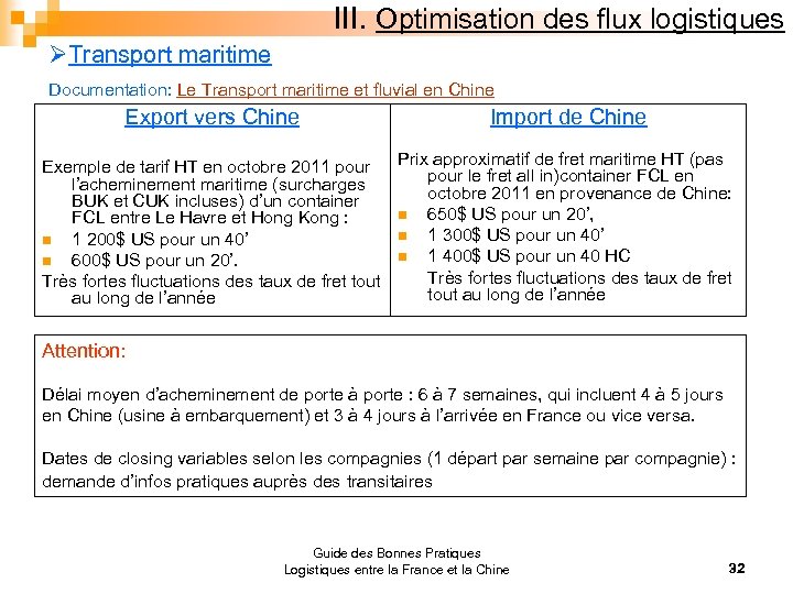 III. Optimisation des flux logistiques ØTransport maritime Documentation: Le Transport maritime et fluvial en