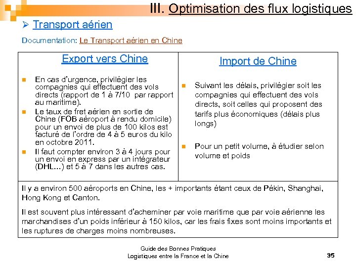 III. Optimisation des flux logistiques Ø Transport aérien Documentation: Le Transport aérien en Chine