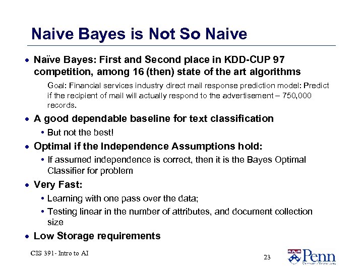 Naive Bayes is Not So Naive · Naïve Bayes: First and Second place in