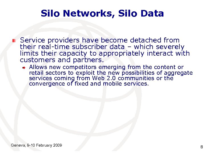 Silo Networks, Silo Data Service providers have become detached from their real-time subscriber data