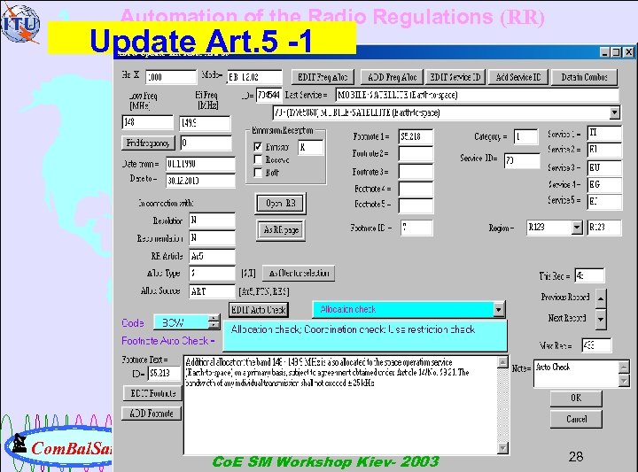 Automation of the Radio Regulations (RR) Update Art. 5 -1 Com. Bal. Sat Co.