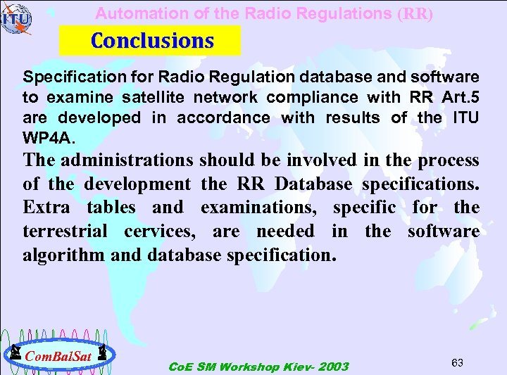Automation of the Radio Regulations (RR) Conclusions Specification for Radio Regulation database and software