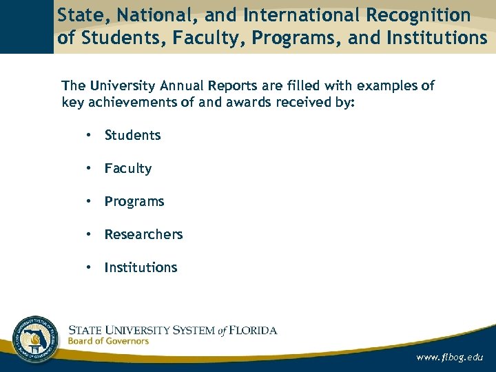 State, National, and International Recognition of Students, Faculty, Programs, and Institutions The University Annual