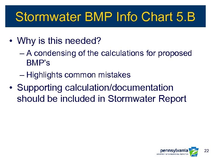 Stormwater BMP Info Chart 5. B • Why is this needed? – A condensing