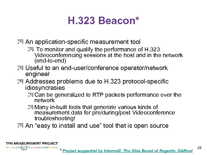 H. 323 Beacon* An application-specific measurement tool To monitor and qualify the performance of