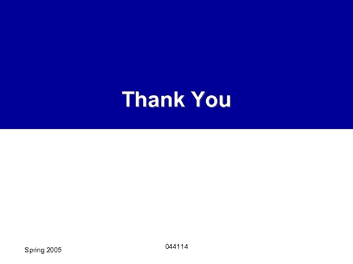 Thank You Spring 2005 044114 