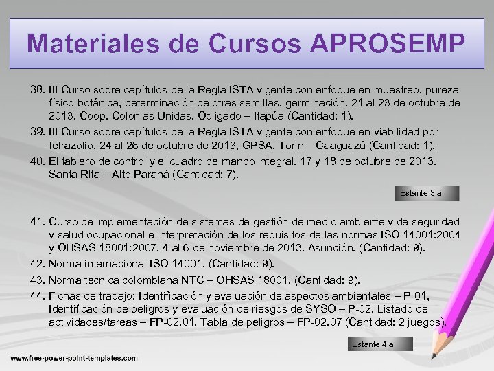 Materiales de Cursos APROSEMP 38. III Curso sobre capítulos de la Regla ISTA vigente