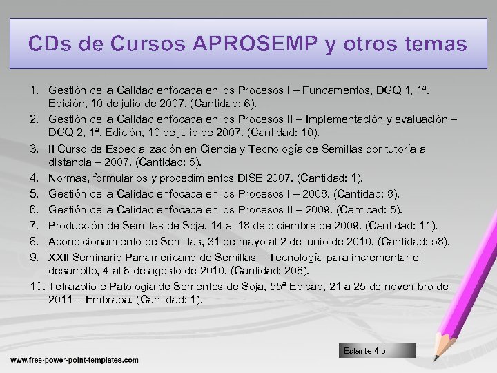 CDs de Cursos APROSEMP y otros temas 1. Gestión de la Calidad enfocada en