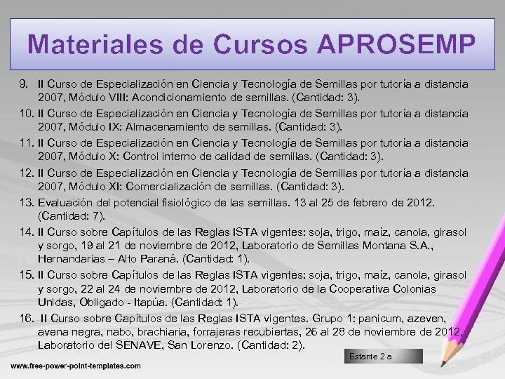 Materiales de Cursos APROSEMP 9. II Curso de Especialización en Ciencia y Tecnología de