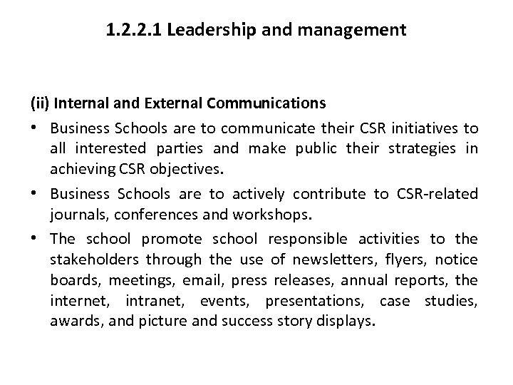 1. 2. 2. 1 Leadership and management (ii) Internal and External Communications • Business