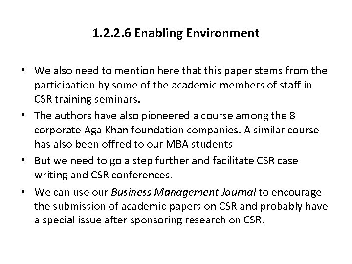 1. 2. 2. 6 Enabling Environment • We also need to mention here that