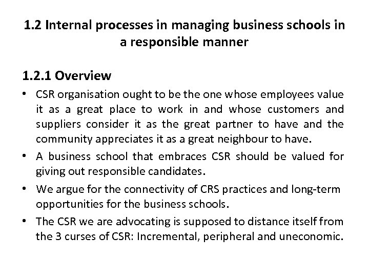 1. 2 Internal processes in managing business schools in a responsible manner 1. 2.