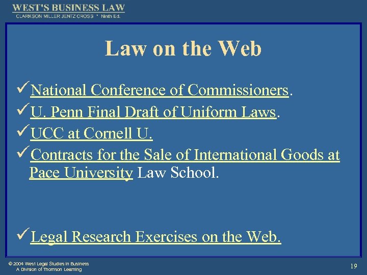 Law on the Web üNational Conference of Commissioners. üU. Penn Final Draft of Uniform