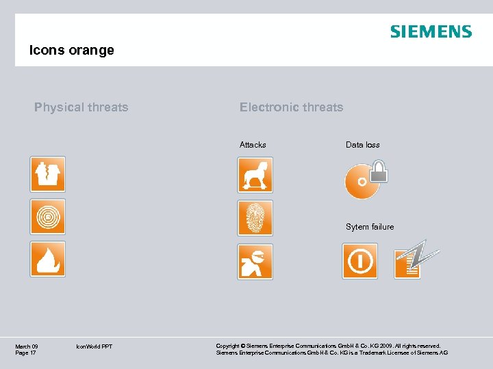 Icons orange Physical threats Electronic threats Attacks Data loss Sytem failure March 09 Page