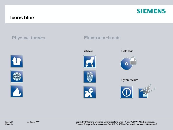 Icons blue Physical threats Electronic threats Attacks Data loss Sytem failure March 09 Page