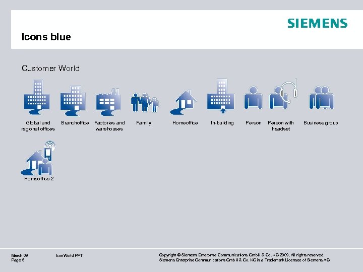 Icons blue Customer World Global and regional offices Branchoffice Factories and warehouses Family Homeoffice