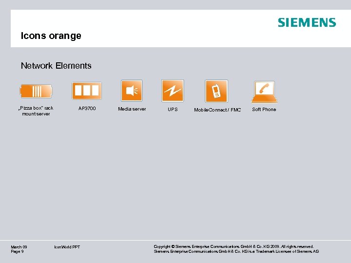 Icons orange Network Elements „Pizza box“ rack mount server March 09 Page 9 AP