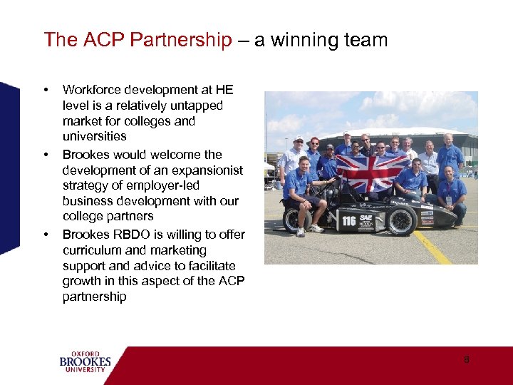 The ACP Partnership – a winning team • • • Workforce development at HE