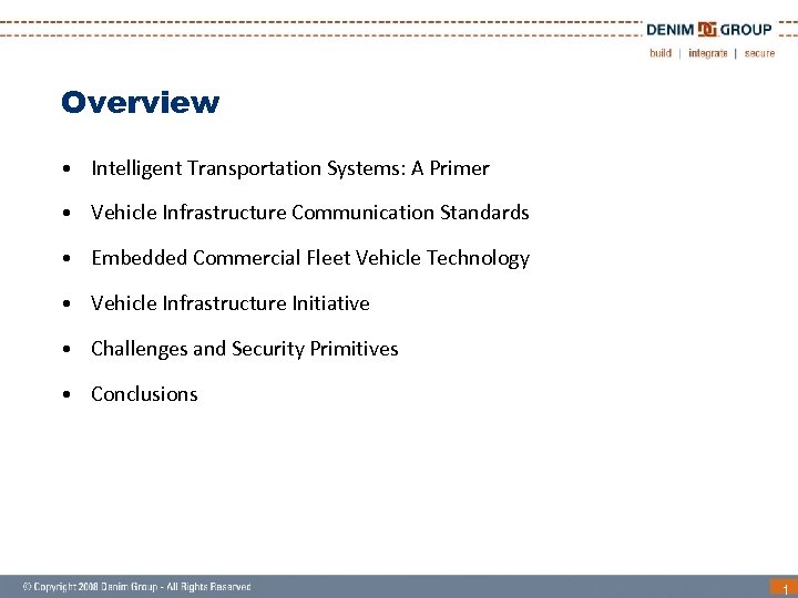 Overview • Intelligent Transportation Systems: A Primer • Vehicle Infrastructure Communication Standards • Embedded