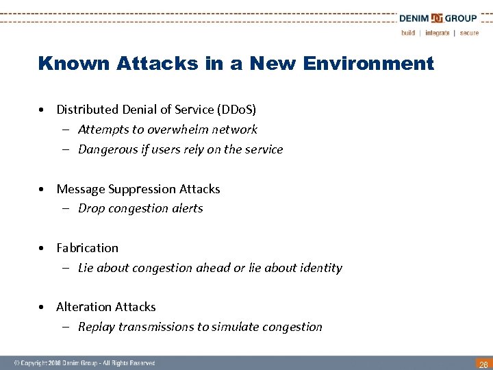 Known Attacks in a New Environment • Distributed Denial of Service (DDo. S) –