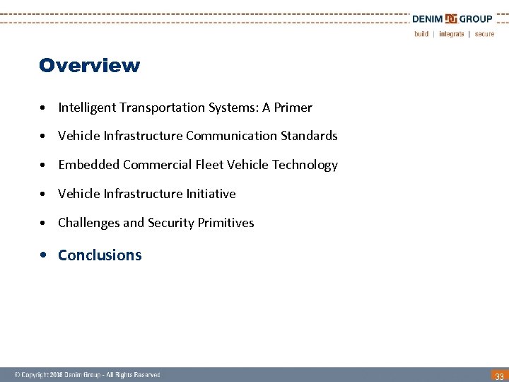 Overview • Intelligent Transportation Systems: A Primer • Vehicle Infrastructure Communication Standards • Embedded