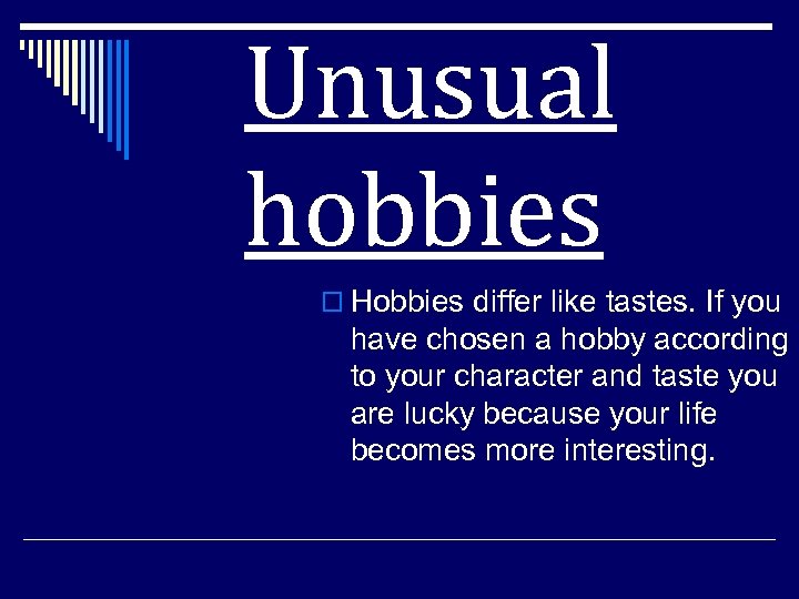 Like different. Unusual Hobbies. Unusual Hobbies презентация. Unusual Hobbies topic. Exotic Hobbies.