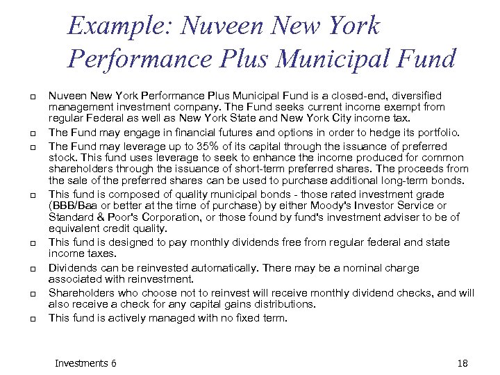 Example: Nuveen New York Performance Plus Municipal Fund q q q q Nuveen New