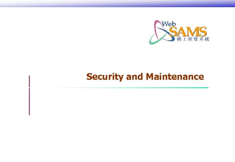 Security and Maintenance 