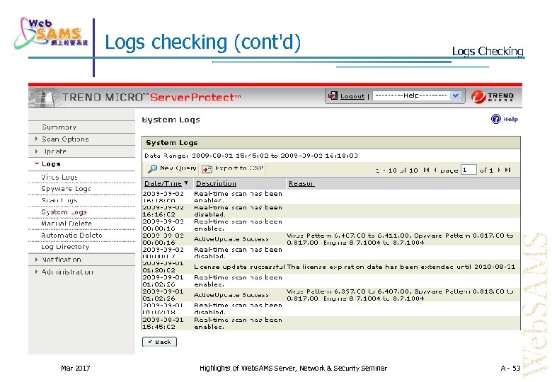 Logs checking (cont'd) Mar 2017 Highlights of Web. SAMS Server, Network & Security Seminar