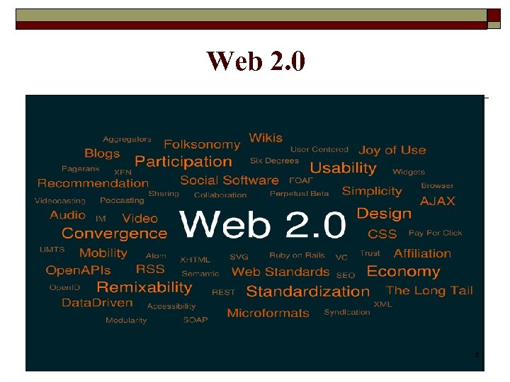 Web 2. 0 8 