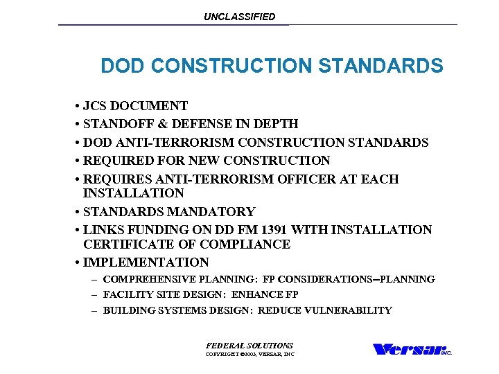 UNCLASSIFIED DOD CONSTRUCTION STANDARDS • JCS DOCUMENT • STANDOFF & DEFENSE IN DEPTH •