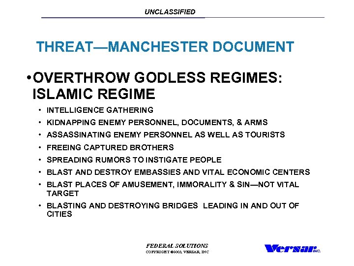 UNCLASSIFIED THREAT—MANCHESTER DOCUMENT • OVERTHROW GODLESS REGIMES: ISLAMIC REGIME • INTELLIGENCE GATHERING • KIDNAPPING