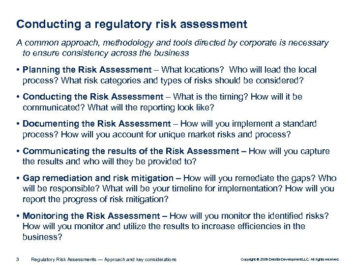 Conducting a regulatory risk assessment A common approach, methodology and tools directed by corporate