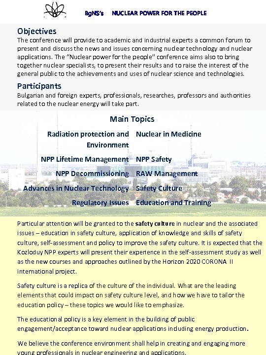Bg. NS’s NUCLEAR POWER FOR THE PEOPLE Objectives The conference will provide to academic